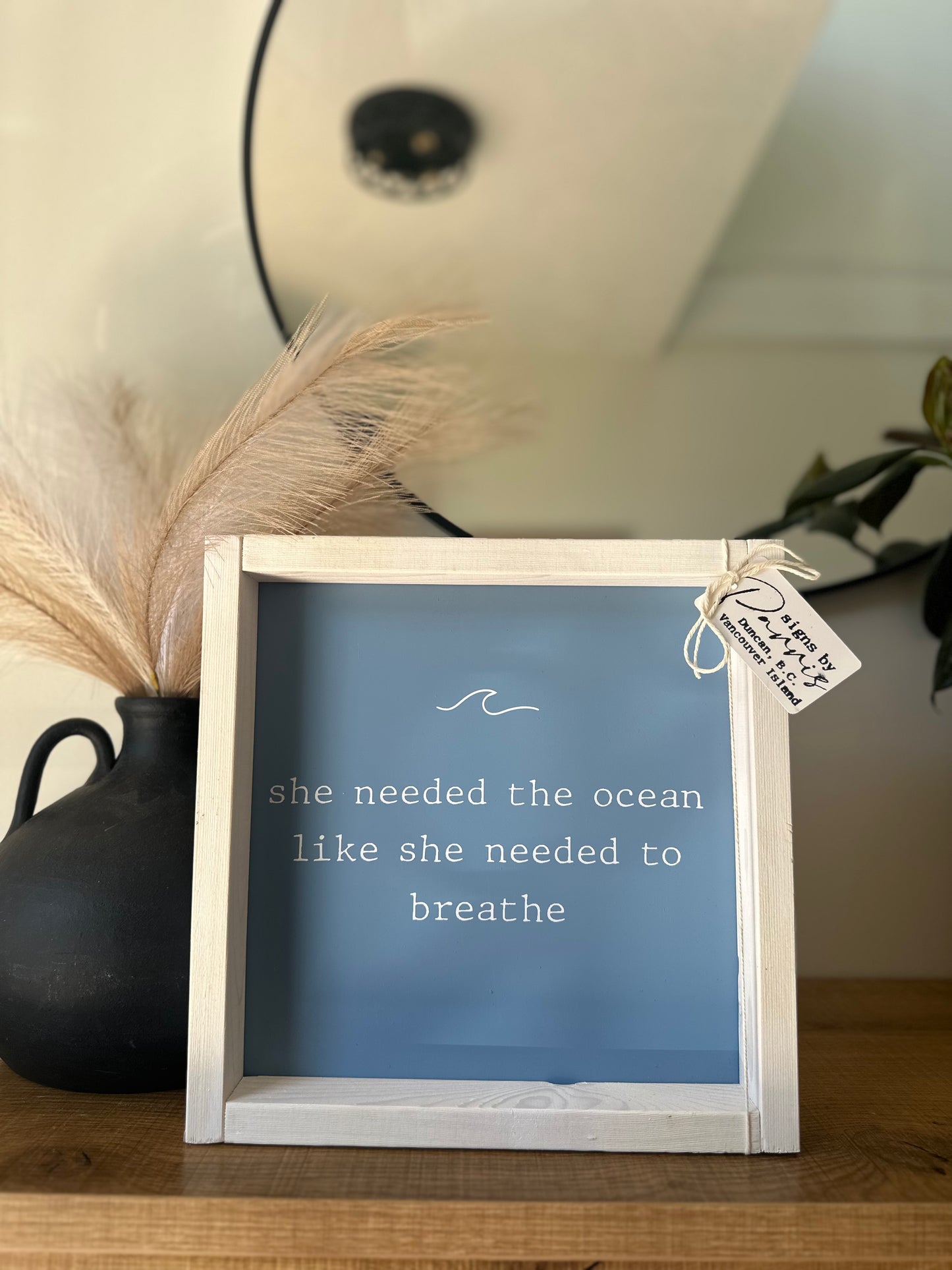 She needed the ocean