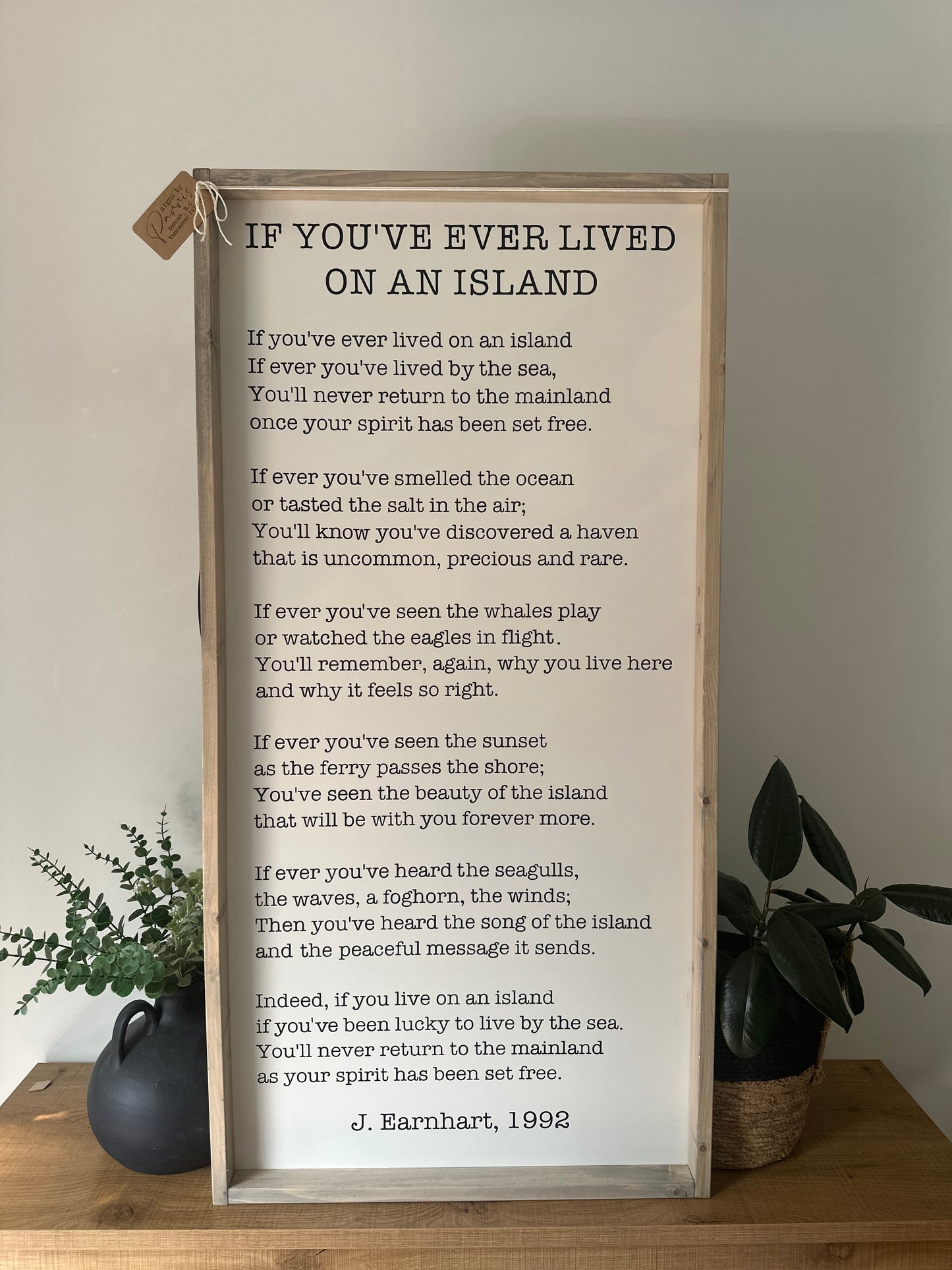 Large If you’ve ever lived on an island