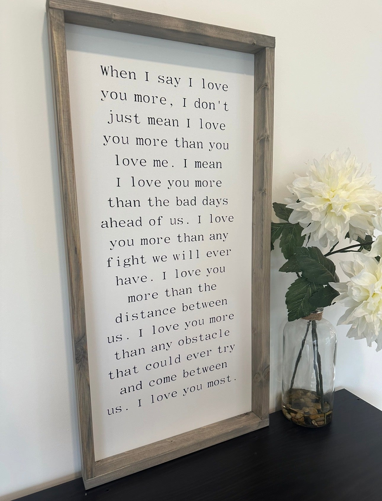 When I say I love you