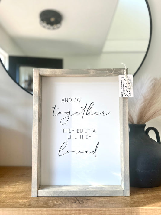 And so together