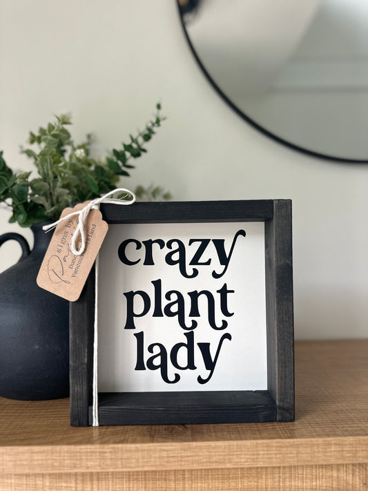 Crazy plant lady