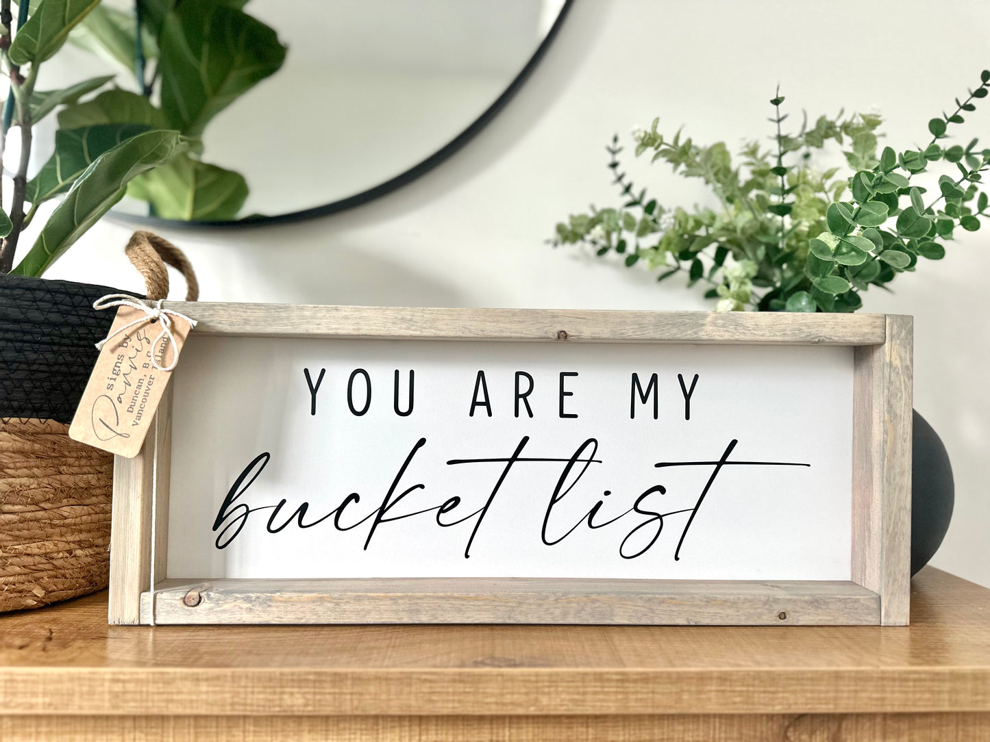 You are my bucket list