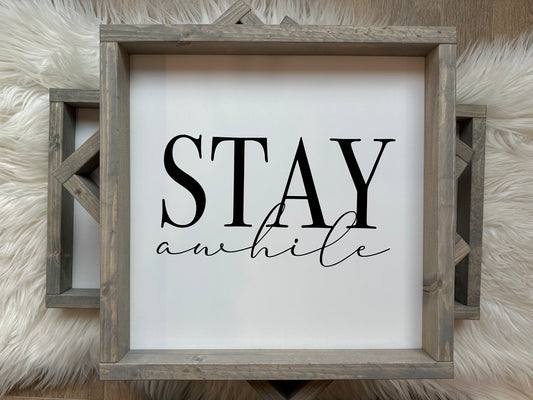 Stay awhile