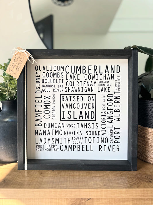 Raised on Vancouver Island